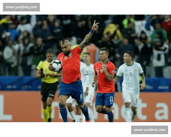 阿根廷对阵智利比赛直播前瞻焦点球星战术看点全解析实时数据与胜负预测